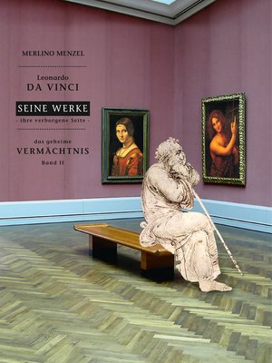 cover image of Leonardo da Vinci--Seine Werke--Ihre verborgene Seite